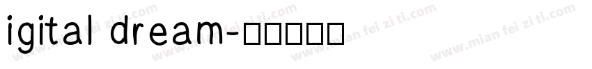 igital dream字体转换